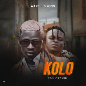 ดาวน์โหลดและฟังเพลง Kolo พร้อมเนื้อเพลงจาก Wayz