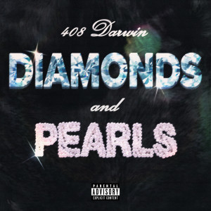 Album Diamonds and Pearls (Explicit) from 408 Darwin