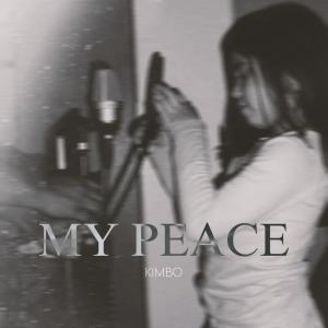 收聽Kimbo的My Peace歌詞歌曲