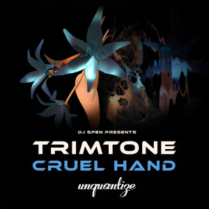 Album Cruel Hand from Trimtone