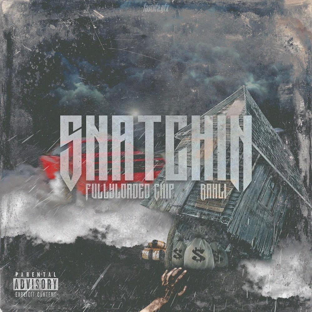 Snatchin (feat. Rahli) (Explicit)