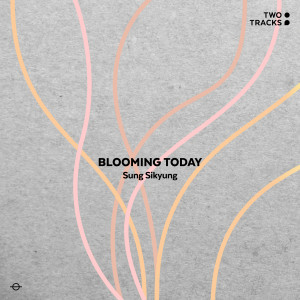 Album Blooming Today from Sung Si-kyung (성시경)