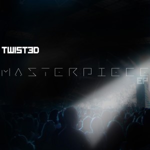Album Masterpiece - EP from TWIST3D