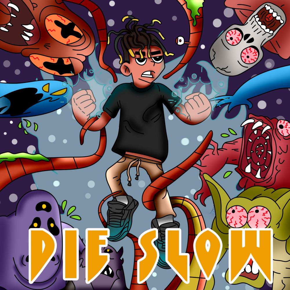 DIE SLOW (Explicit)