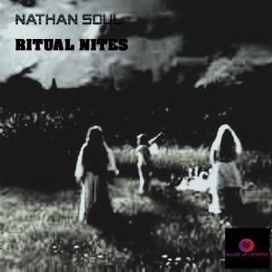 Nathan Soul的專輯Ritual Nites