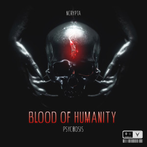 Album Blood of Humanity oleh Ncrypta