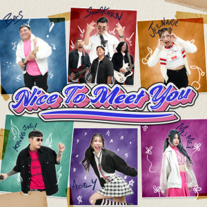 สงกรานต์的专辑Nice To Meet You - Single