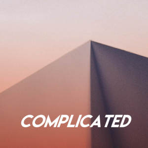 Dengarkan Complicated lagu dari Wild Tales dengan lirik