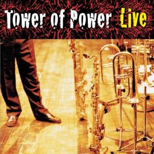 ดาวน์โหลดและฟังเพลง What Is Hip? (Live) พร้อมเนื้อเพลงจาก Tower Of Power