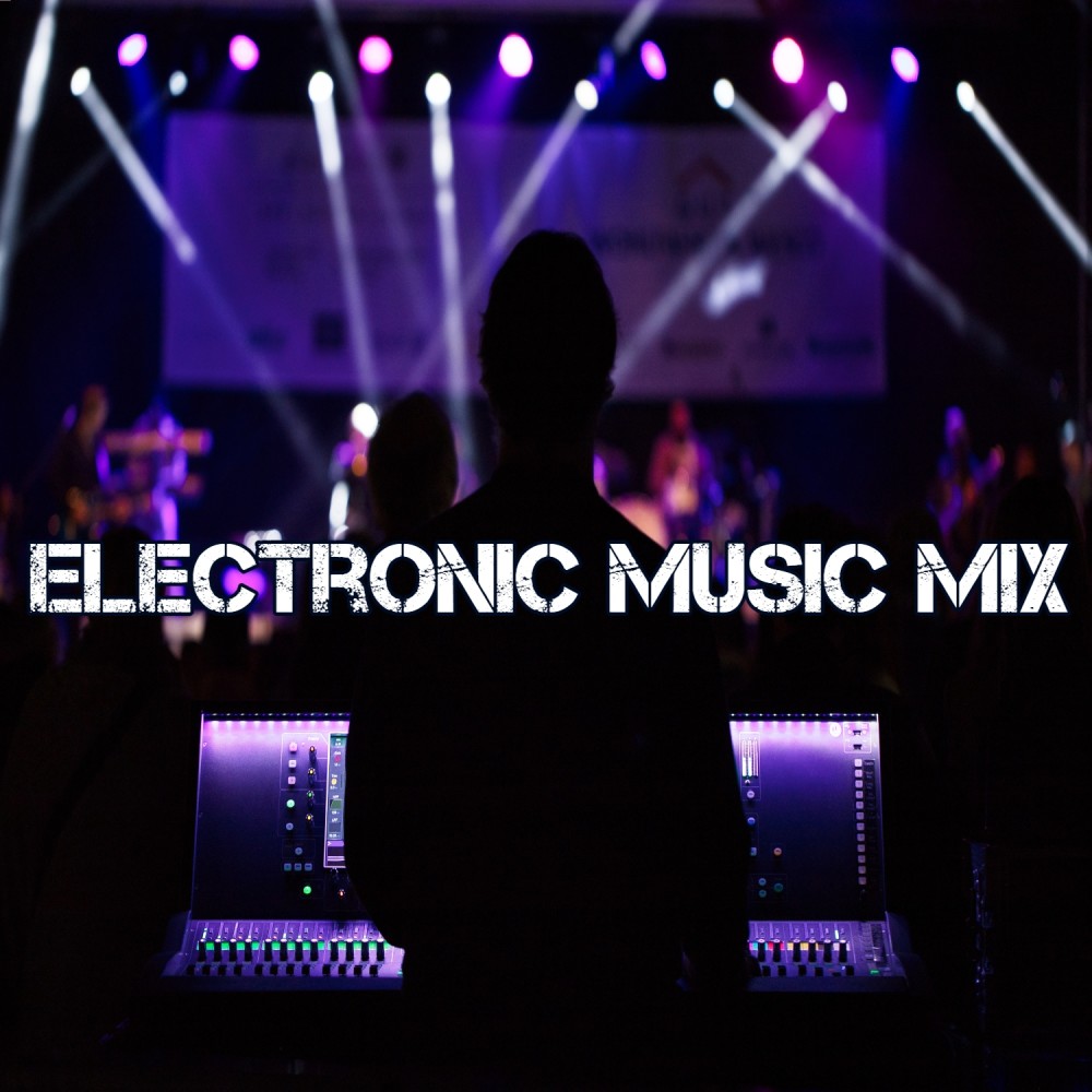 Electronic Music Mix