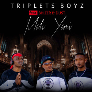 ดาวน์โหลดและฟังเพลง Mali Yami พร้อมเนื้อเพลงจาก Triplets boyz