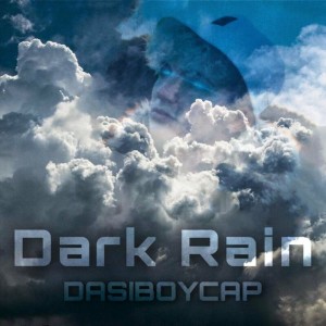 收听Dasi的Dark Rain歌词歌曲