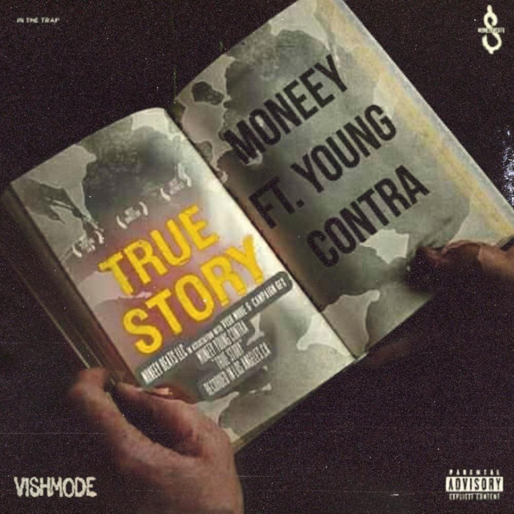 True Story (feat. Young Contra) (Explicit)