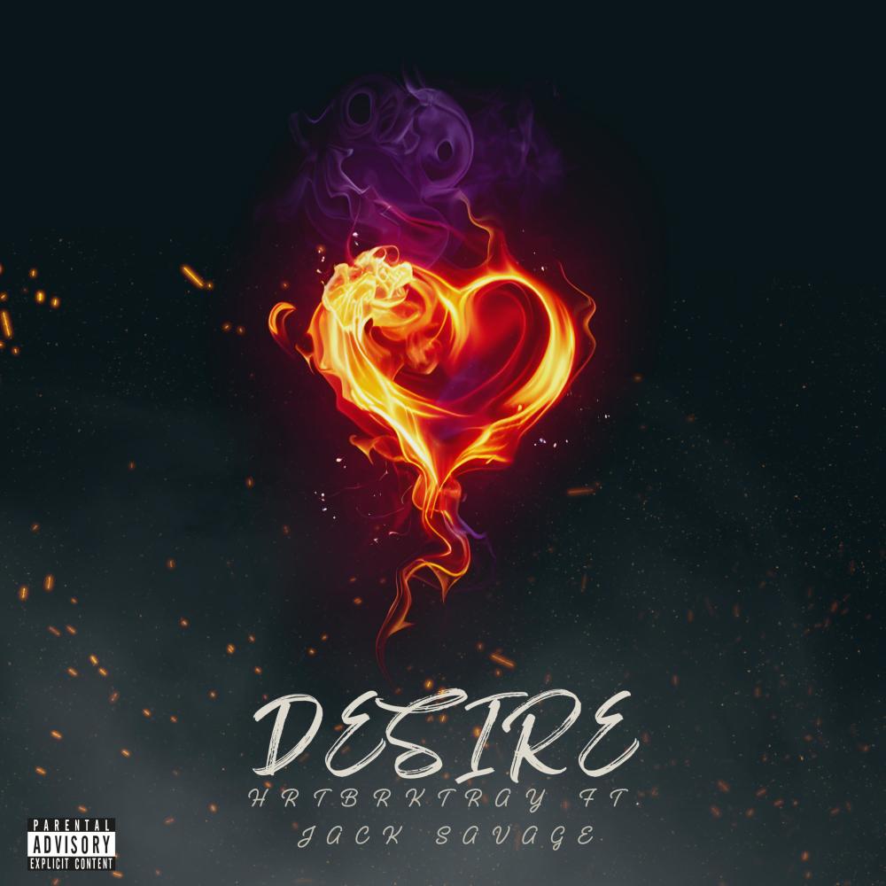 Desire (feat. Jack Savage) (Explicit)