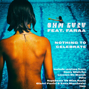 Album Nothing to celebrate (Remixes) oleh Ohm Guru