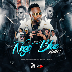 Listen to Tropa do Nego Blue volume 1 (Explicit) song with lyrics from Mc JH de Fabri