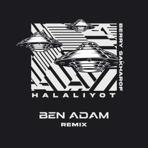 Album Halaliyot (Ben Adam Remix) oleh Berry Sakharof