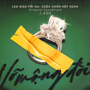 Album Vỡ Mộng Đời (Soundtrack from "Làm Giàu Với Ma: Cuộc Chiến Hột Xoàn" The Movie) from 