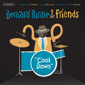 Bernard Purdie的專輯Bernard Purdie & Friends Present: Cool Down