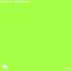 OTR的專輯first time - OTR Remix