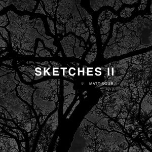 Matt Sour的專輯Sketches 2