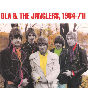 Ola & The Janglers的專輯Ola & The Janglers, 1964-1971!
