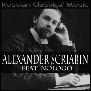 Album Russian Classical Music (Electronic Version) from Alexander Scriabin