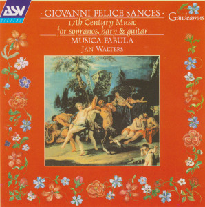Musica Fabula的專輯Sances: 17th Century Music for Sopranos, Harp and Guitar
