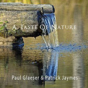 Paul Glaeser的專輯A taste of nature