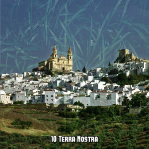 10 Terra Nostra