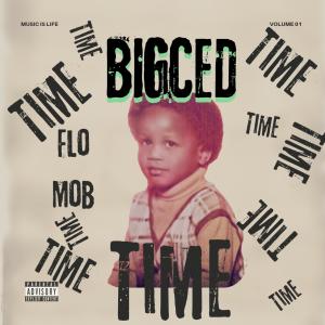 Big Ced of FloMob的專輯TIME (Explicit)