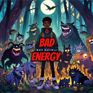 MDA Kaliboy的專輯Bad Energy ( Speed Up) [Explicit]
