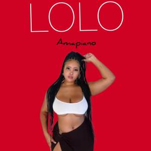 Album Amapiano from Lolo