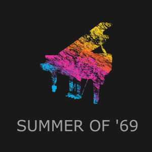 收聽Billy Pianoguy的Summer of '69 (Piano Version)歌詞歌曲