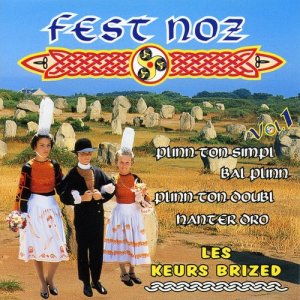 อัลบัม Vol. 1 : Les Keurs Brized ศิลปิน Fest Noz