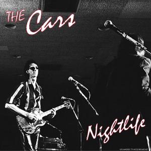 The Cars的專輯Nightlife (Live 1979)