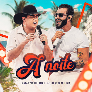 Natanzinho Lima的專輯A Noite