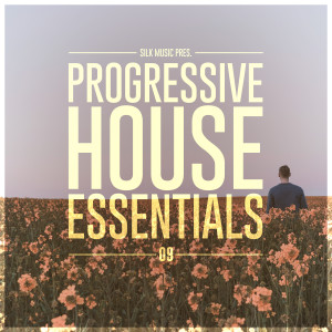 Silk Music Pres. Progressive House Essentials 09 dari Dezza