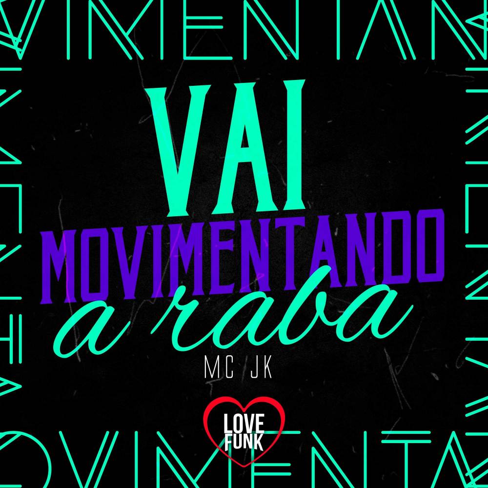 Vai Movimentando a Rabeta (Explicit)