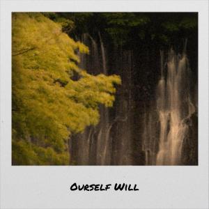 Album Ourself Will oleh Various