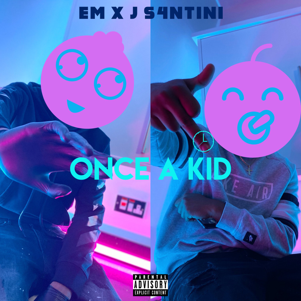 Once a Kid (Explicit)