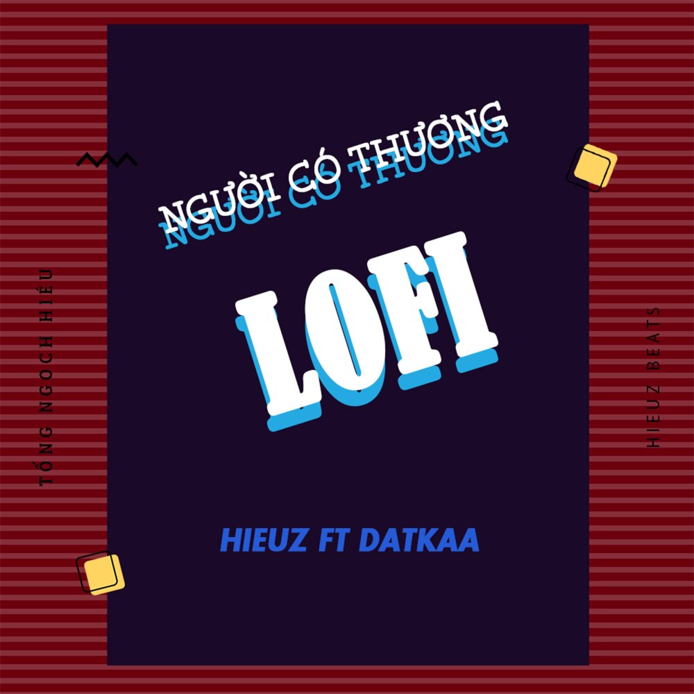 Người Có Thương (Lofi)