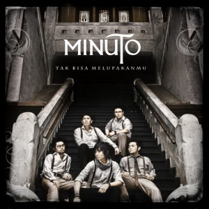 ดาวน์โหลดและฟังเพลง Cinta Tak Harus Memiliki พร้อมเนื้อเพลงจาก Minuto