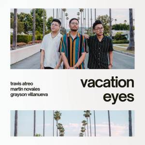 Album Vacation Eyes oleh Martin Novales