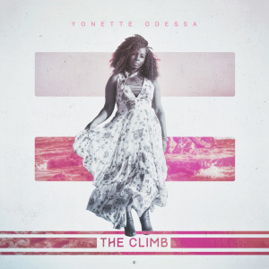 Album The Climb oleh Yonette Odessa