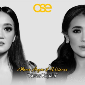 Dengarkan Keras Kepala lagu dari Meme Angsa & Vellanie dengan lirik