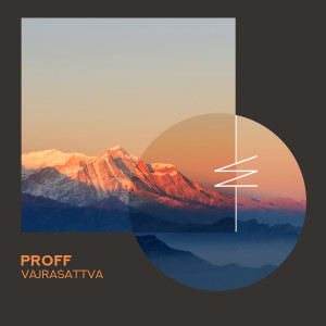Listen to Vajrasattva (Instrumental Dub Mix) song with lyrics from Proff