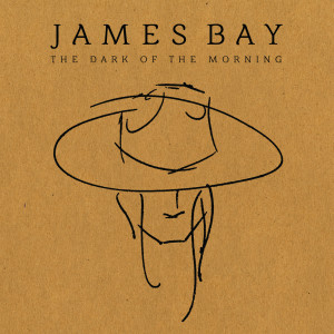 收聽James Bay的Need The Sun To Break歌詞歌曲