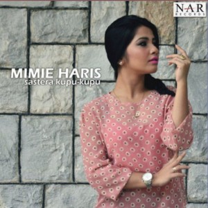 ดาวน์โหลดและฟังเพลง Sastera Kupu-Kupu พร้อมเนื้อเพลงจาก Mimie Haris