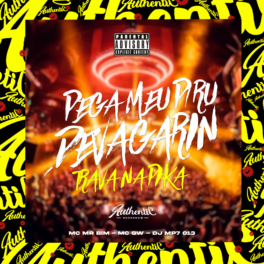 Pega Meu Piru Devagarin - Trava na Pika (Explicit)